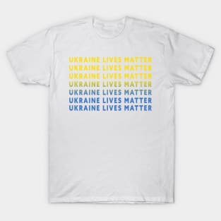 Ukraine Lives Matter T-Shirt